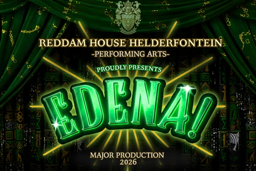Reddam House Helderfontein presents Edena!